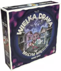 Ilustracja produktu Wielka draka w małym mieście: Paskudni sąsiedzi